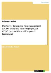 Das COSO Enterprise Risk Management (COSO ERM) und sein Vorgänger, das COSO Internal Control-Integrated Framework - Cover