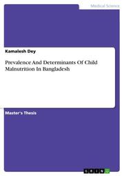 Prevalence And Determinants Of Child Malnutrition In Bangladesh - Cover
