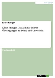 Klaus Pranges Didaktik für Lehrer. Überlegungen zu Lehre und Unterricht - Cover