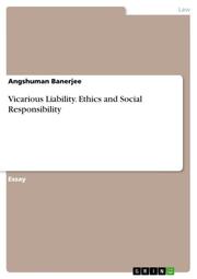 Vicarious Liability. Ethics and Social Responsibility