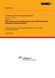 ERP in der Praxis. Kundensuche in einem SAP R/3-System anhand der Kundennummer