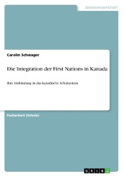Die Integration der First Nations in Kanada - Cover