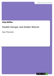 Dunkle Energie und dunkle Materie