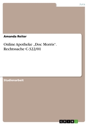 Online Apotheke 'Doc Morris'. Rechtssache C-322/01