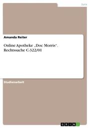 Online Apotheke Doc Morris. Rechtssache C-322/01