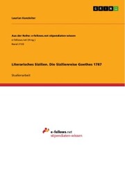 Literarisches Sizilien. Die Sizilienreise Goethes 1787 - Cover