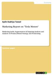 Marketing Report on 'Tesla Motors'