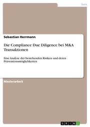 Die Compliance Due Diligence bei M&A Transaktionen