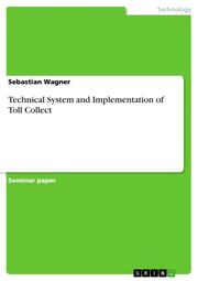 Technical System and Implementation of Toll Collect