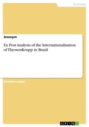Ex Post Analysis of the Internationalisation of ThyssenKrupp in Brazil - Cover
