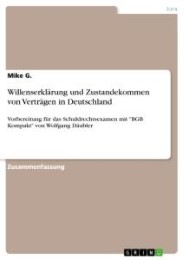 Willenserklärung und Zustandekommen von Verträgen in Deutschland - Cover