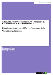 Proximate Analysis of Three Common Kola Varieties In Nigeria