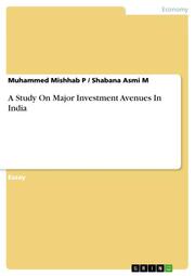 A Study On Major Investment Avenues In India