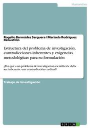 Estructura del problema de investigación, contradicciones inherentes y exigencias metodológicas para su formulación - Cover