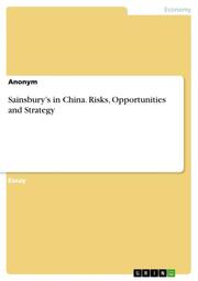 Sainsburys in China. Risks, Opportunities and Strategy