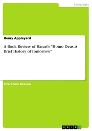 A Book Review of Harari's 'Homo Deus: A Brief History of Tomorrow'