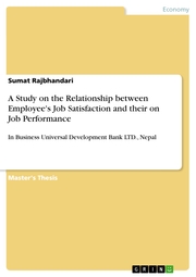 A Study on the Relationship between Employee's Job Satisfaction and their on Job Performance