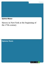 Slavery in New York at the beginning of the 17th century - Cover