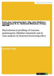 Phytochemical profiling of Garcinia gummi-gutta (Malabar tamarind) and in vitro analysis of cholesterol lowering effect - Cover