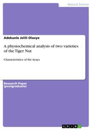 A physiochemical analysis of two varieties of the Tiger Nut