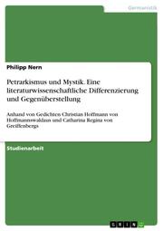 Petrarkismus und Mystik. Eine literaturwissenschaftliche Differenzierung und Gegenüberstellung - Cover