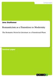 Romanticism as a Transition to Modernity
