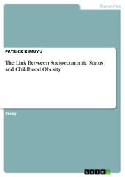 The Link Between Socioeconomic Status and Childhood Obesity