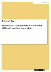 Formulation of Transitional Impact Index (TII). A Cross-Country Analysis