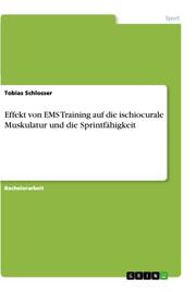 Effekt von EMS Training auf die ischiocurale Muskulatur und die Sprintfähigkeit - Cover