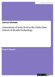 Assessment of noise level at the Ondo State School of Health Technology - Cover