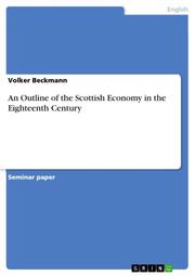 An Outline of the Scottish Economy in the Eighteenth Century