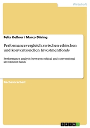 Performancevergleich zwischen ethischen und konventionellen Investmentfonds