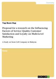 Proposal for a research on the Influencing Factors of Service Quality, Customer