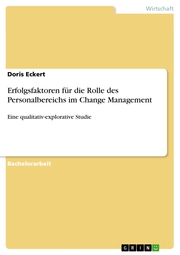 Erfolgsfaktoren für die Rolle des Personalbereichs im Change Management