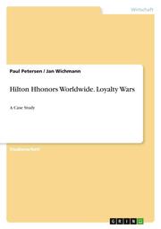 Hilton Hhonors Worldwide. Loyalty Wars