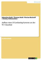 Aufbau eines E-Carsharing-Systems an der TU Clausthal - Cover