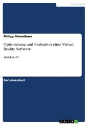 Optimierung und Evaluation einer Virtual Reality Software