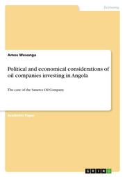 Political and economical considerations of oil companies investing in Angola