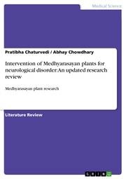 Intervention of Medhyarasayan plants for neurological disorder: An updated research review