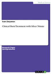 Clinical Burn Treatment with Silver Nitrate - Cover