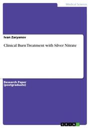 Clinical Burn Treatment with Silver Nitrate