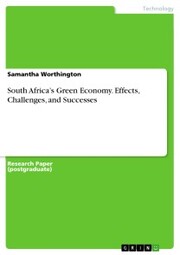 South Africa's Green Economy. Effects, Challenges, and Successes - Cover
