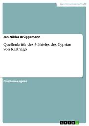 Quellenkritik des 5. Briefes des Cyprian von Karthago - Cover
