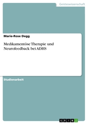 Medikamentöse Therapie und Neurofeedback bei ADHS