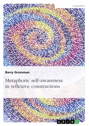 Metaphoric self-awareness in reflexive constructions