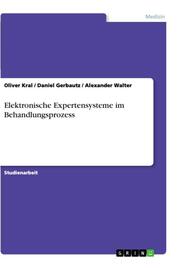 Elektronische Expertensysteme im Behandlungsprozess