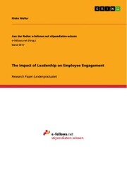 The Impact of Leadership on Employee Engagement