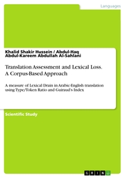 Translation Assessment and Lexical Loss. A Corpus-Based Approach