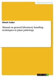 Manual on general laboratory handling techniques in plant pathology