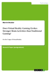 Does Virtual Reality Gaming Evokes Stronger Brain Activities than Traditional Gaming? - Cover